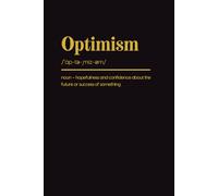Optimism: Blank Dictionary Notebook. College Ruled. Art Cover. Inspirational, Basic and Standard Notebook with Black Background. Simple, Minimalist ... Inspiring Note Taking for Writers & Students.
