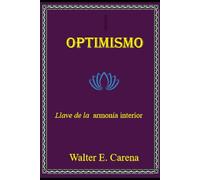OPTIMISMO: Llave de la armonía interior