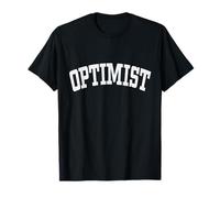 Optimist Optimism Positivity Mindset Attitude Emotions Camiseta
