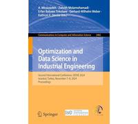 Optimization and Data Science in Industrial Engineering: Second International Conference, ODSIE 2024, Istanbul, Turkey, November 7-8, 2024, ... in Computer and Information Science)