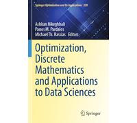 Optimization, Discrete Mathematics and Applications to Data Sciences: 220 (Springer Optimization and Its Applications, 220)