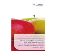 Optimization of the concentrate from several apple cultivars: INFLUENCE OF POMOMETRIC AND PHYSICO-CHEMICAL QUALITIES OF IDARED AND DELICIOUS APPLE CULTIVARS ON CONCENTRATE QUALITY