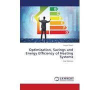 Optimization, Savings and Energy Efficiency of Heating Systems: 2nd Edition