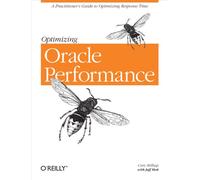 Optimizing Oracle Performance (O'Reilly Ser.)