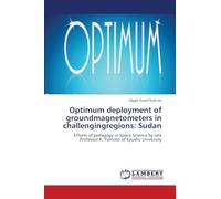 Optimum deployment of groundmagnetometers in challengingregions: Sudan: Efforts of pedagogy in Space Science by late Professor K. Yumoto of Kyushu University