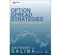 OPTION STRATEGIES FOR DIRECTIONLESS MARKETS: Trading Up, Down, and Sideways Markets: 63 (Bloomberg Financial)