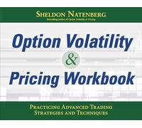 Option Volatility & Pricing Workbook: Practicing Advanced Trading Strategies and Techniques (BUSINESS BOOKS)
