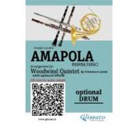 Optional Drum Part Of Amapola For Woodwind Quintet (ebook)