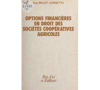 Options Financières En Droit Des Sociétés Coopératives Agricoles (eboo