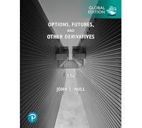 Options, futures, and other derivatives. Global edition (Business and Economics)