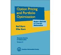 Options Pricing and Portfolio Optimization: Modern Methods of Financial Mathematics (Graduate Studies in Mathematics)
