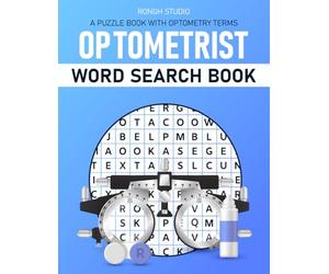 Optometrist Word Search Book: Optometry Related Terms Themed Puzzles
