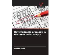 Optymalizacja procesów w obszarze podatkowym