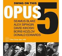 Opus 5 - Swing On This