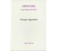 Opus dei: Arqueología del oficio (Homo Sacer II, 5) (Ensayo)