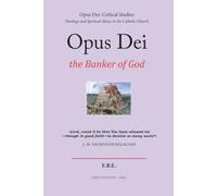 Opus Dei: The Banker of God (Opus Dei: Critical Studies)