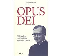 Opus Dei. Vida y obra del Fundador (Libros sobre el Opus Dei)