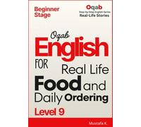 Oqab English for Real Life Food and Daily Ordering (Level 9) (Oqab Step-by-Step English Series)