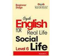Oqab English for Real Life Social Life (Level 6) (Oqab Step-by-Step English Series)
