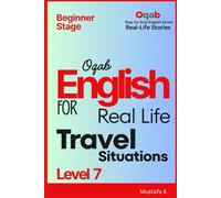Oqab English for Real Life Travel Situations (Level 7) (Oqab Step-by-Step English Series)