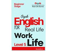 Oqab English for Real Life Work Life (Level 5) (Oqab Step-by-Step English Series)