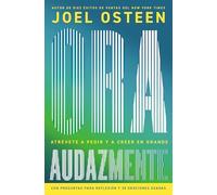 Ora audazmente (Pray Bold): Atrévete a Pedir Y a Creer En Grande