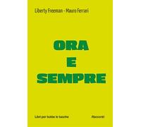 Ora e sempre (Libri per tutte le tasche)
