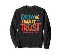 Ora, Espera, confía en Que Dios Tiene un Plan - Vintage Christian Faith Sudadera