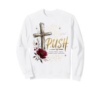 Ora hasta Que Algo suceda La fe Cristiana Sudadera