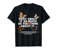Ora por ello Tanto como pienses en ello Fe Cristiana Camiseta