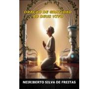 Oração De Gratidão Ao Deus Vivo (ebook)