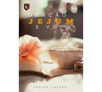Oração Jejum E Voto (ebook)