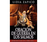 Oración de Guerra en los Salmos: Tercera Edición Ampliada