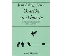 Oración en el huerto: 766 (poesía Hiperión)