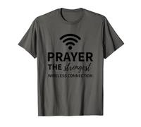 Oración La conexión inalámbrica más Fuerte Fe Cristiana Camiseta