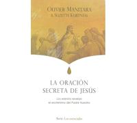 ORACION SECRETA DE JESUS | Oliver Manitara