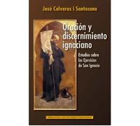 ORACION Y DISCERNIMIENTO CRISTIANO: Estudios sobre los Ejercicios de San Ignacio: 127 (MAIOR)