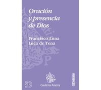 Oración y presencia de Dios (Cuadernos Palabra)