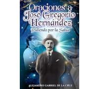 Oraciones a José Gregorio Hernández Pidiendo por la Salud