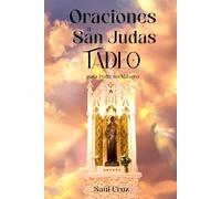 Oraciones a San Judas Tadeo para Pedir un Milagro