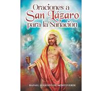 Oraciones a San Lázaro para la Sanación