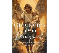 Oraciones a San Miguel Arcángel para la protección de mis hijos