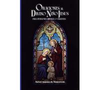 Oraciones al Divino Niño Jesús para Peticiones Difíciles o Urgentes