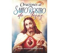Oraciones al Santo Rostro de Jesús