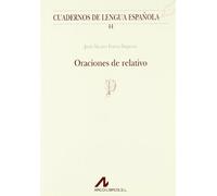 ORACIONES DE RELATIVO (P) (Cuadernos de lengua española)