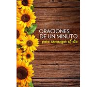 Oraciones de un minuto para comenzar el día / One Minute Prayers to Start Your Day