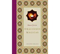 Oraciones mágicas (Cartoné) (METAFÍSICA Y ESPIRITUALIDAD)