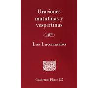 Oraciones Matutinas y Vespertinas. Los L: 227 (Cuadernos Phase)