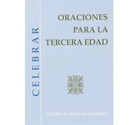 Oraciones para La Tercera Edad: 16 (Celebrar)