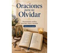Oraciones para no Olvidar: Devocionario católico para leer, rezar y recordar | Edición en letra grande (Historias en Letra Grande)